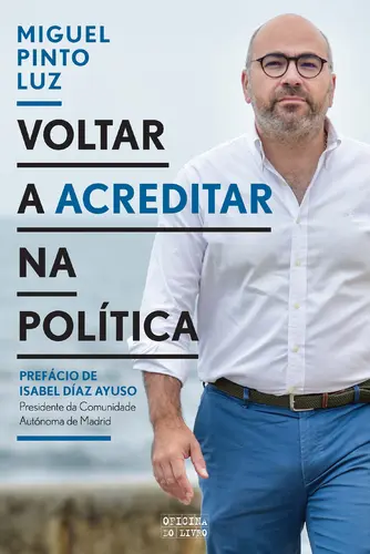 Voltar a acreditar na política