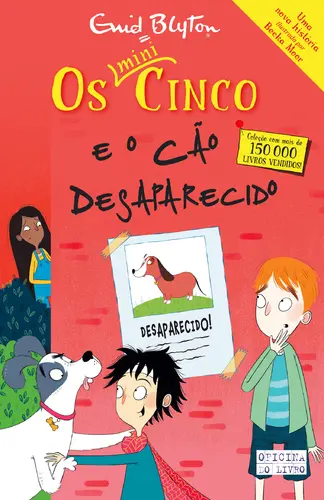 Os Mini Cinco 12-Os Cinco e o Cão Desapa