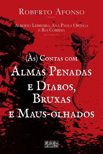 (Às) Contas com Almas Penadas e Diabos