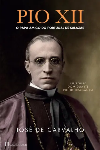 Pio XII-O Papa Amigo do Portugal Salazar