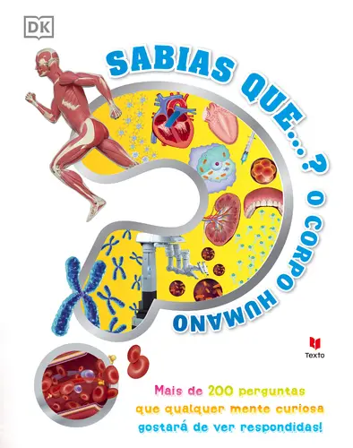 Sabias Que? O Corpo Humano