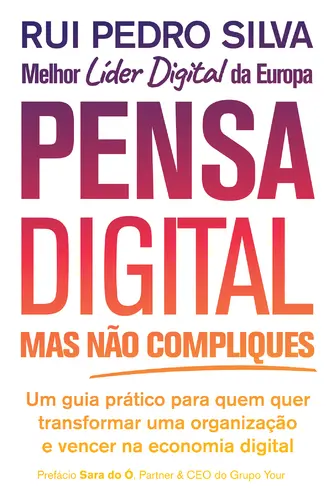 Pensa digital, mas não complique