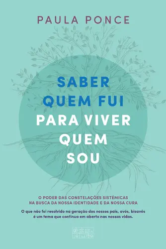 Saber Quem Fui Para Viver Quem Sou