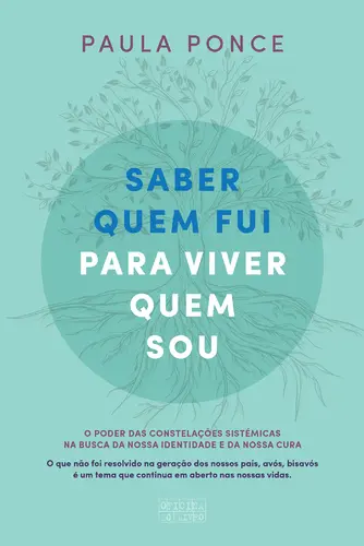 Saber Quem Fui Para Viver Quem Sou