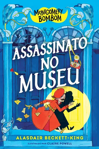 Montgomery Bombom - Assassinato no Museu