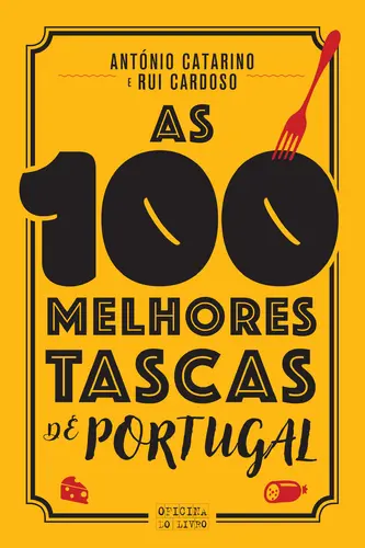 As 100 Melhores Tascas de Portugal