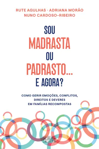 Sou Madrasta ou Padrasto... e agora?