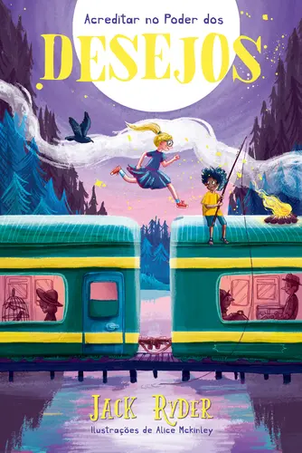 Acreditar no Poder dos Desejos