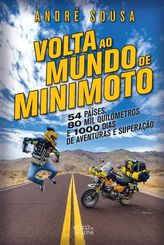 Volta ao Mundo em 1000 dias de Mini Moto