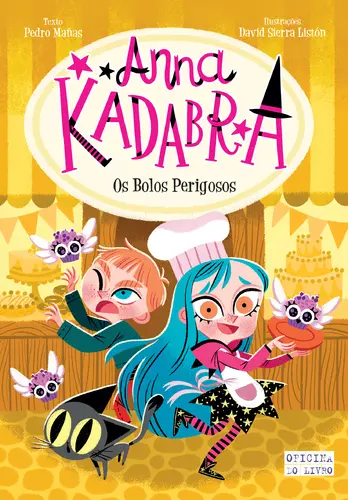 Anna Kadabra - Bolos Perigosos