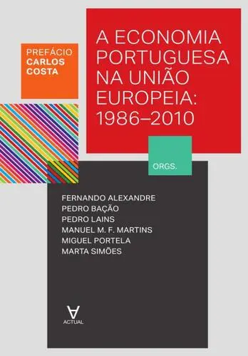 A Economia Portuguesa na União Europeia