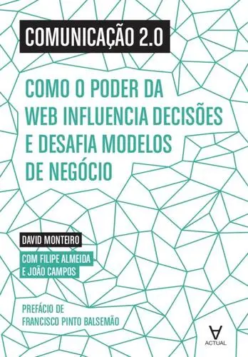 Comunicação 2.0 - Como o poder da web in