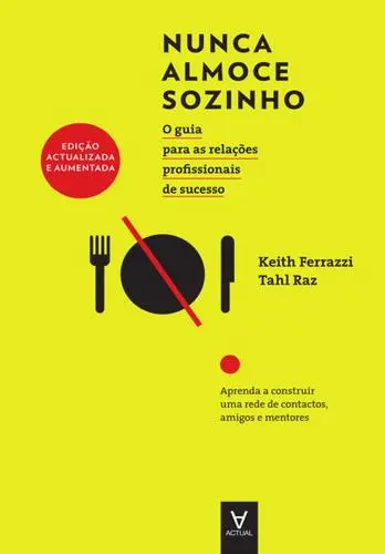 Nunca Almoce Sozinho - Edição Actualizad