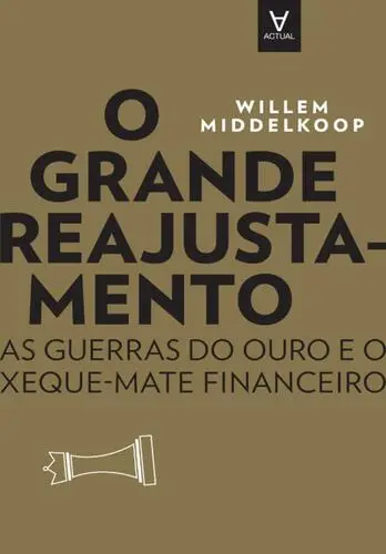 O Grande Reajustamento - As guerras do o