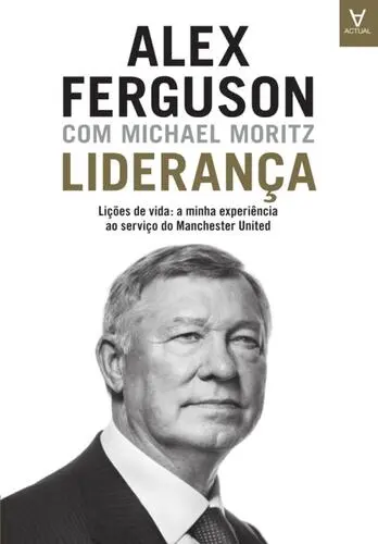 Liderança - Lições de vida: a minha expe