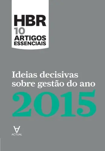 Capa do artigo Ideias Decisivas Sobre Gestão do Ano 201