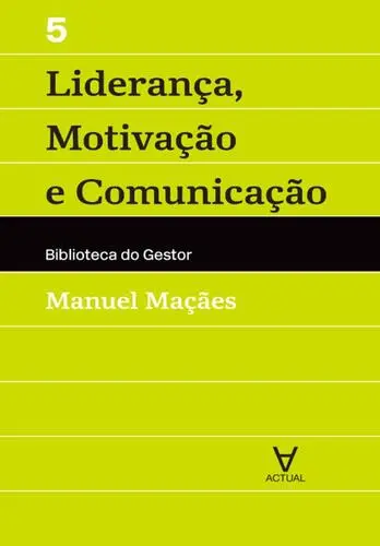 Liderança, Motivação e Comunicação - Vol
