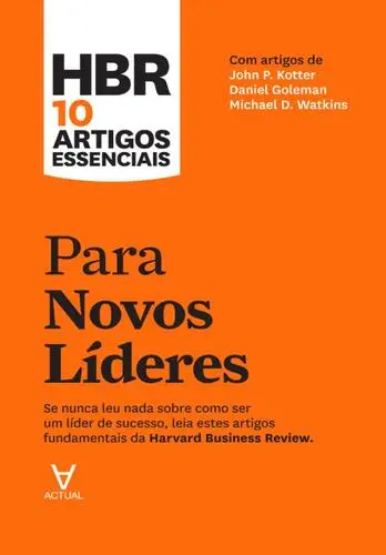 Capa do artigo HBR 10 Artigos Essenciais - Para Novos L