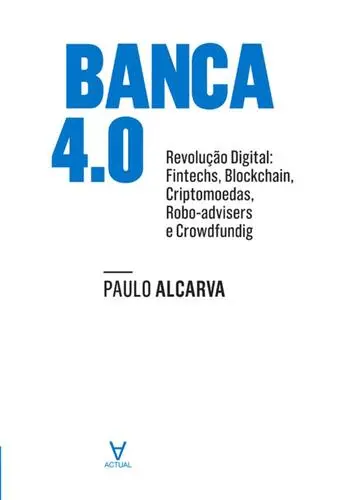 Banca 4 - Revolução Digital. Fintechs, b