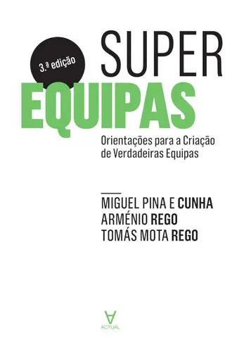 Superequipas - Orientações para a Criaçã