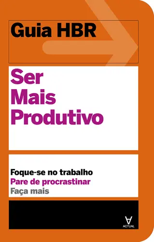 Capa do artigo Ser Mais Produtivo