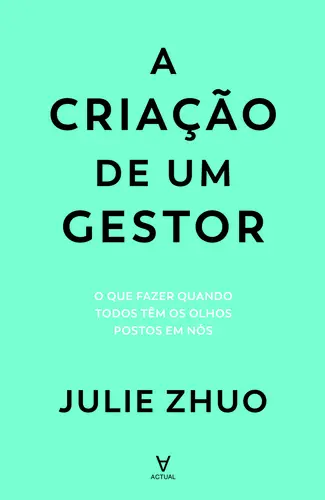 Capa do artigo A Criação de um Gestor- O que fazer quan