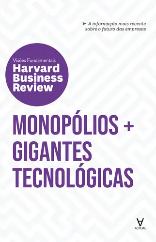 Capa do artigo Monopólios + Gigantes Tecnológicas