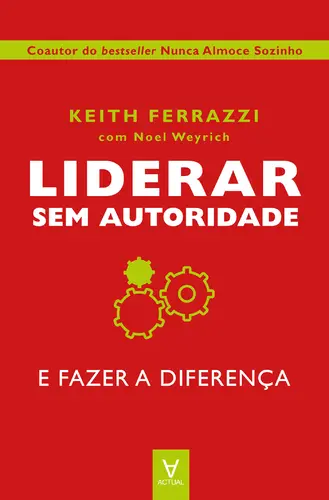 Capa do artigo Liderar sem Autoridade