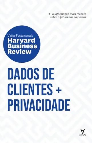 Capa do artigo HBR Dados de Clientes e Privacidade