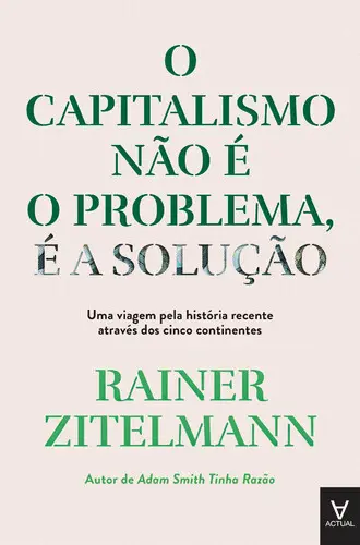 O Capitalismo não é o Problema, é a Solu