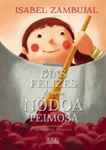 Dias Felizes de Uma Nódoa Teimosa