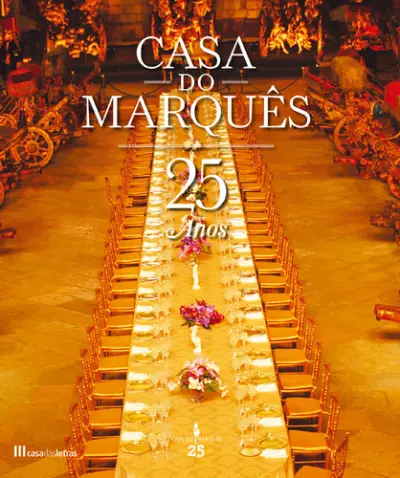 Casa do Marquês - 25º aniversário