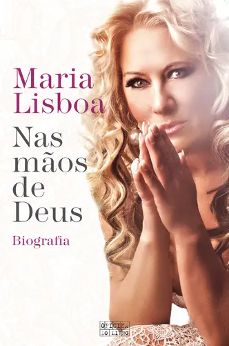 Nas Mãos de Deus - Biografia