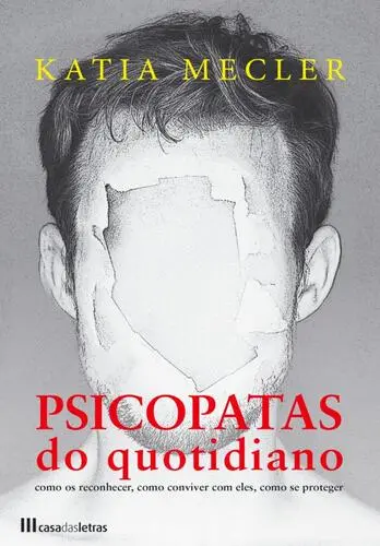 Psicopatas do Quotidiano