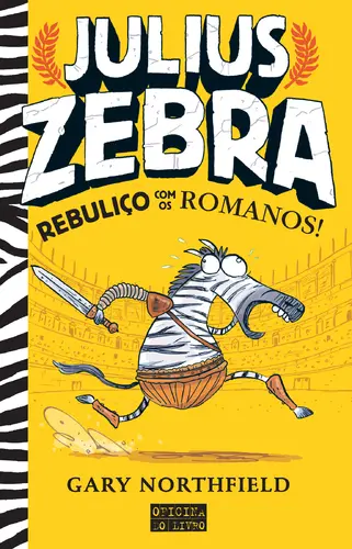 Julius Zebra - Rebuliço com os Romanos!