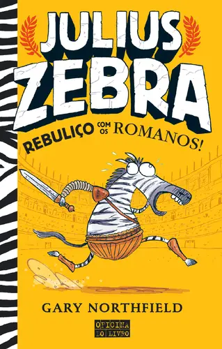 Julius Zebra - Rebuliço com os Romanos!