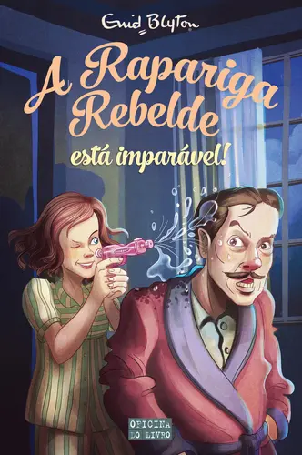 A Rapariga Rebelde está imparável