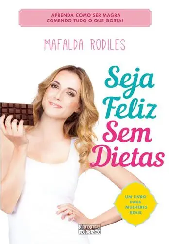 Seja Feliz sem Dietas
