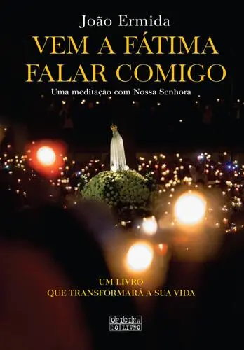 Vem a Fátima falar comigo