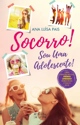 Socorro, sou uma adolescente!