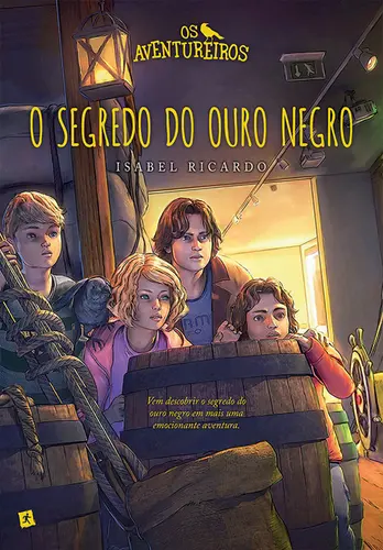Os Aventureiros e O Segredo do Ouro Negr