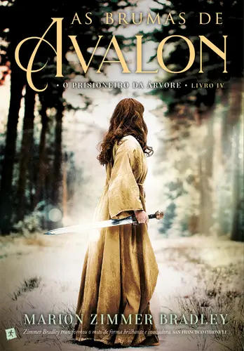 As Brumas de Avalon - O Prisioneiro da Á