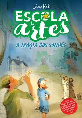 A Escola das Artes - A Magia dos Sonhos