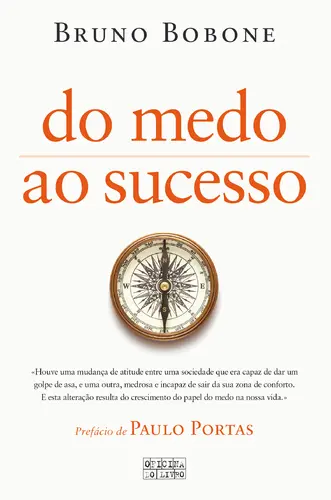 Do Medo ao Sucesso. A Reivindicação de P