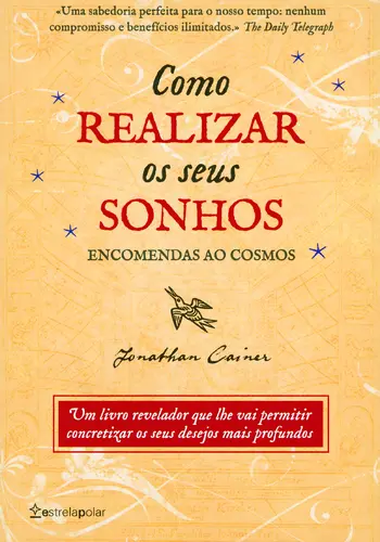 Como Realizar os Seus Sonhos