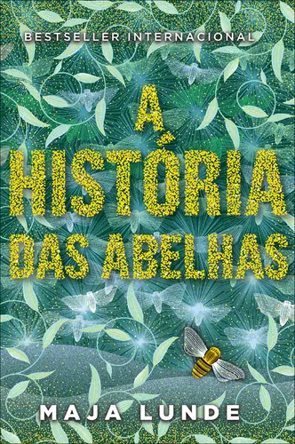 Capa do artigo A História das Abelhas