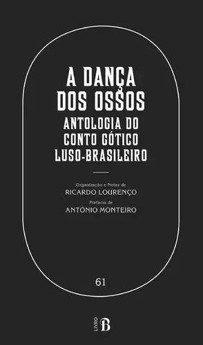 A Dança dos Ossos - Antologia do Conto G