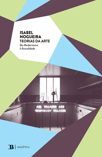 Teorias da Arte - Do Modernismo à Actual