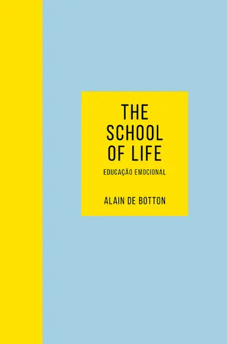 Capa do artigo The School of Life - Educação Emocional