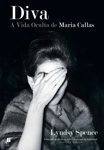 Diva-A Vida Oculta de Maria Callas
